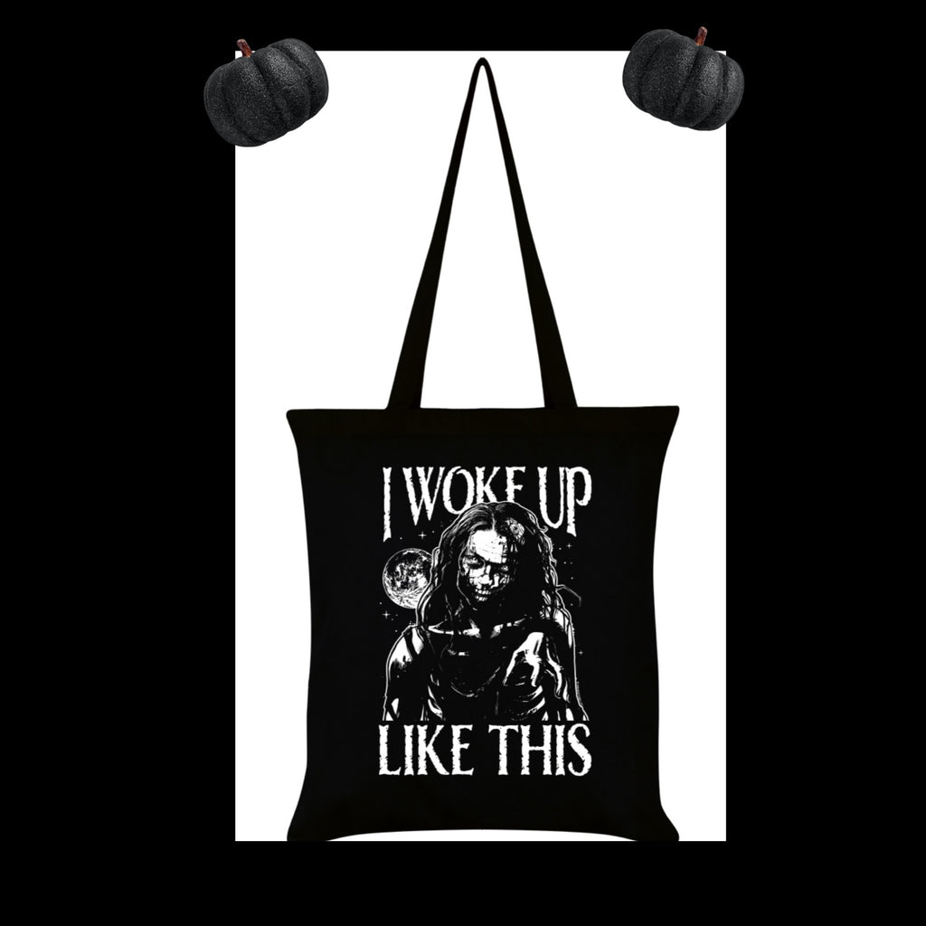 I woke up like this - dead tote bag