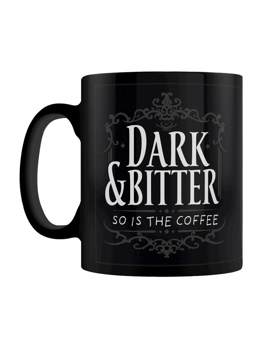 Dark and bitter mug