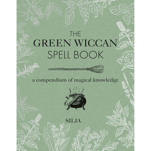 The green Wiccan spell book