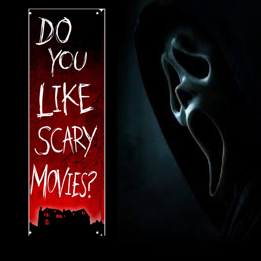 Do you like scary movies? Long tin sign